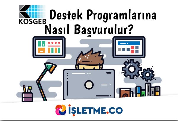 KOSGEB Destek Programlarına Nasıl Başvurulur?