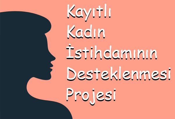 WOMEN UP 4.000 Kadın İstihdam Projesi Nedir?